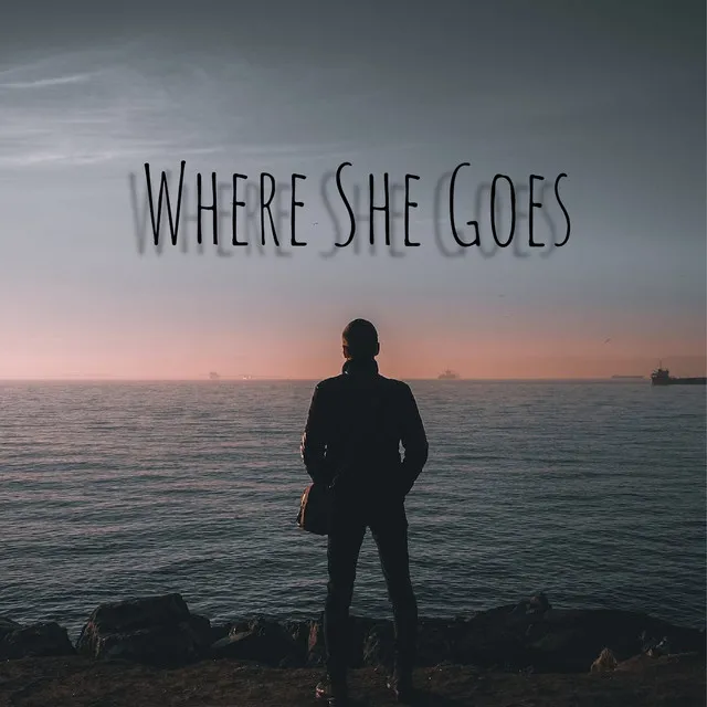 Where She Goes