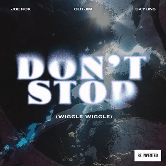 Don't Stop (Wiggle Wiggle) by Joe Kox