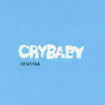 crybaby by dev.m4a