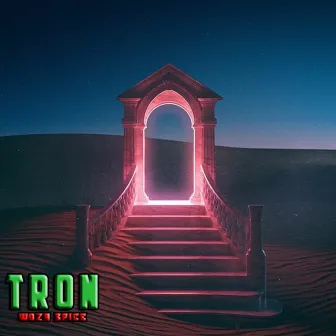 Tron by Woza Spice