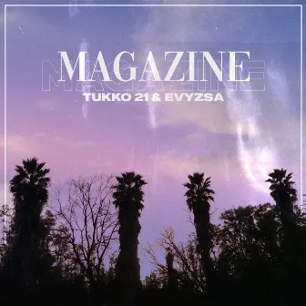 MAGAZINE by EVYZSA