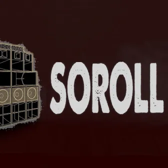 Soroll by Abigail Valdrik