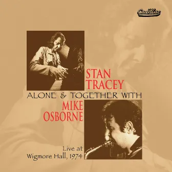 Alone & Together (Live at Wigmore Hall, 1974) by Mike Osborne