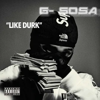 Like Durk by G-Sosa