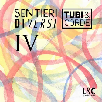 Sentieri Diversi IV by Duo Tubi & Corde