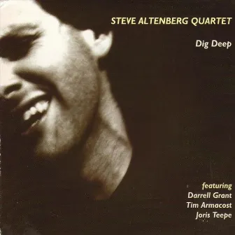 Dig Deep by Steve Altenberg