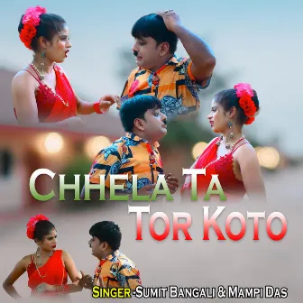 Chhela Ta Tor Koto by Mampi Das