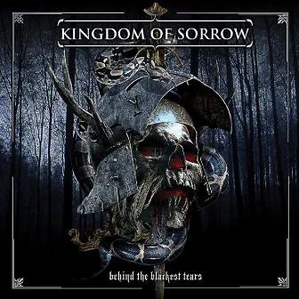 Behind the Blackest Tears by Kingdom Of Sorrow