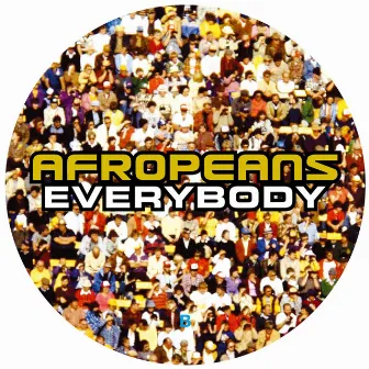 Everybody by Afropeans