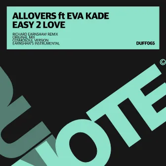 Easy 2 Love by Allovers