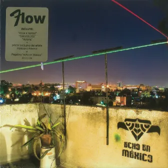 Echo en México by Flow