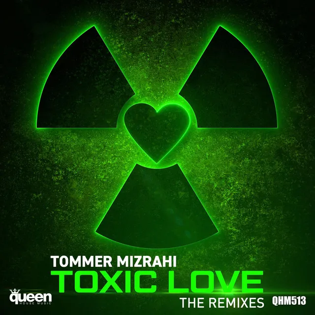 Toxic Love - Javier Contreras & Miguel Cervantes Remix