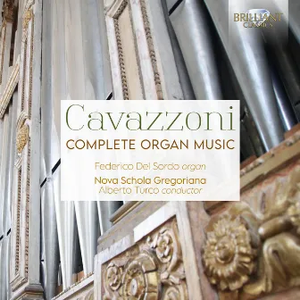 Cavazzoni: Complete Organ Music by Alberto Turco