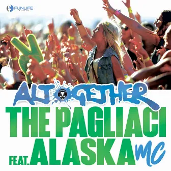 Altogether by Alaska MC