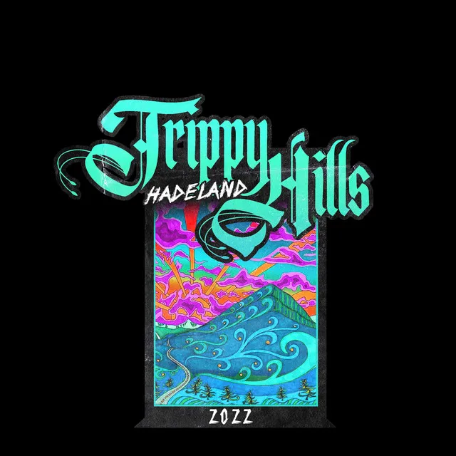 Trippy Hills 2022