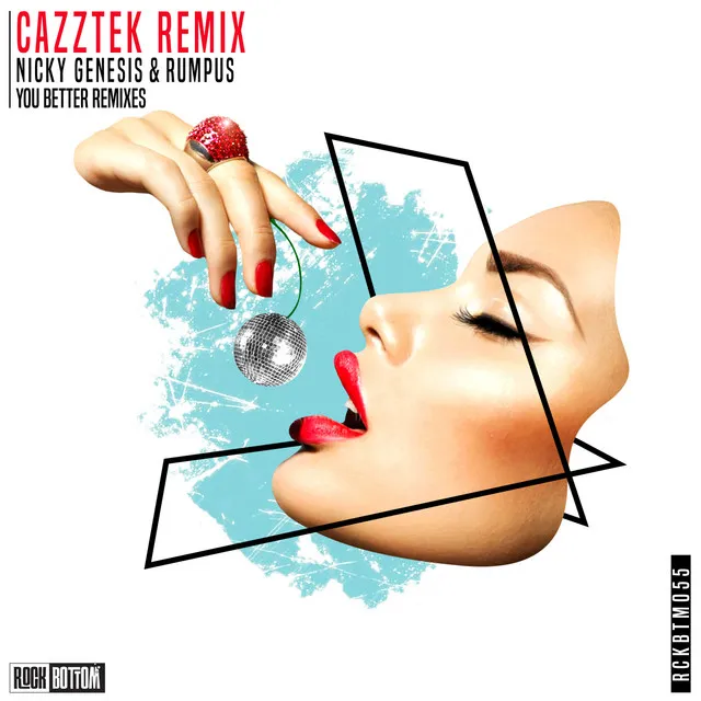 You Better - Cazztek Remix