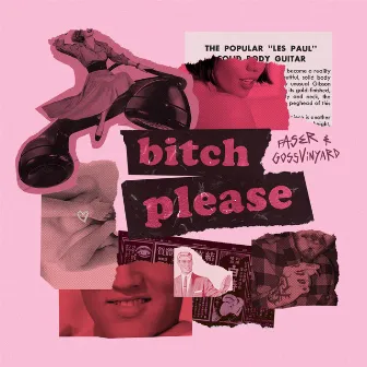 Bitch Please by Faser