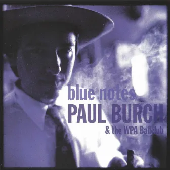 Blue Notes by Paul Burch