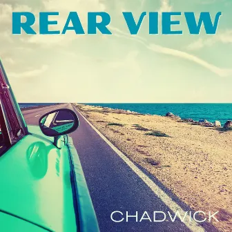 Rear View by Chadwick Johnson