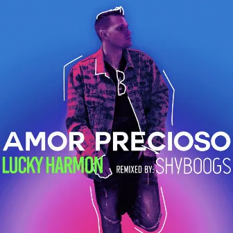 Amor Precioso by Lucky Harmon