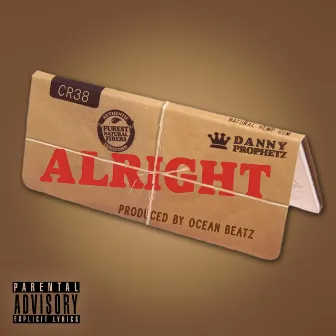 Alright by Danny Prophetz