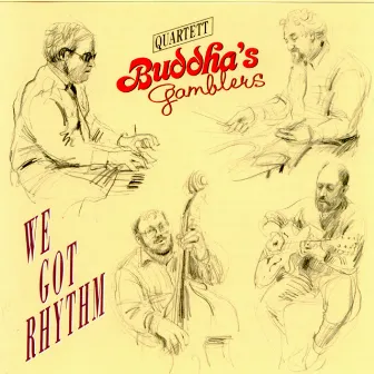 We Got Rhythm by Buddha's Gamblers