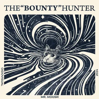 The Bounty Hunter by Mr. Moosh