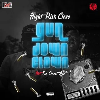 Gun down clown by Flight Risk Clevo