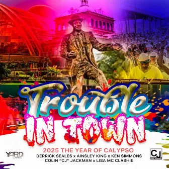 Trouble In Town by Derrick Seales