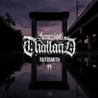 Amazing Thailand - Single by TaitosmitH