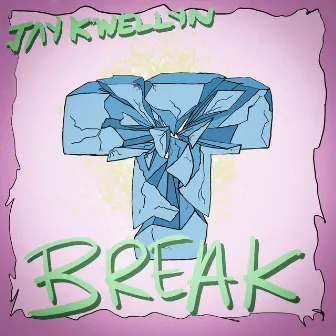 T Break by Jay Kwellyn