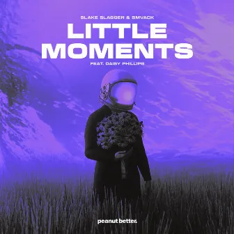 Little Moments by Slake Slagger