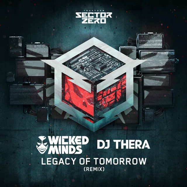 Legacy of Tomorrow (Wicked Minds & DJ Thera remix)