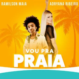 Vou Pra Praia by Adryana Ribeiro