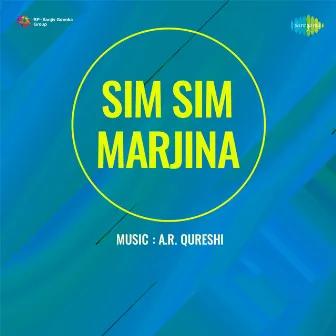 Sim Sim Marjina (Original Motion Picture Soundtrack) by Unknown Artist