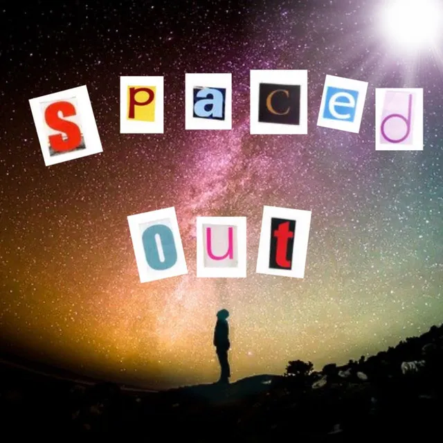 Spaced Out