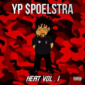 YP $poelstra: Heat Vol. 1 (Deluxe Edition) by Yponthebeat