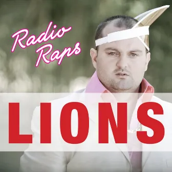 Lions by Radio Raps