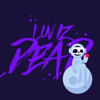 Luv Iz Dead by JustaGame