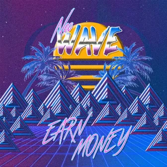 Neo Wave by Earn Money