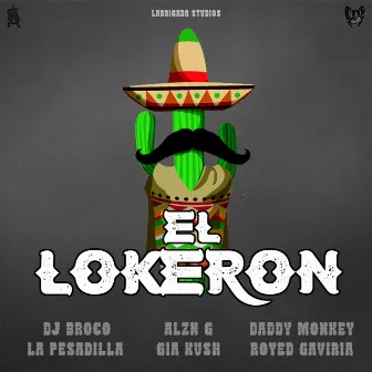 El Lokeron by Dj Broco