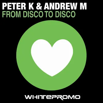 From Disco to Disco by Peter K