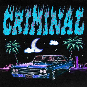 CRIMINAL by Ana Mena