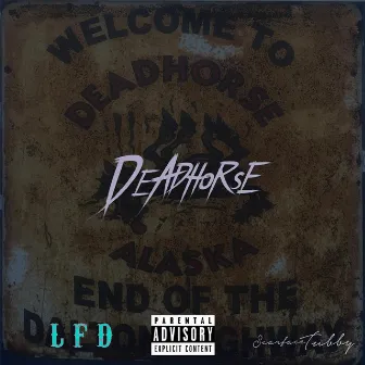 Deadhorse by Scarface Tubby