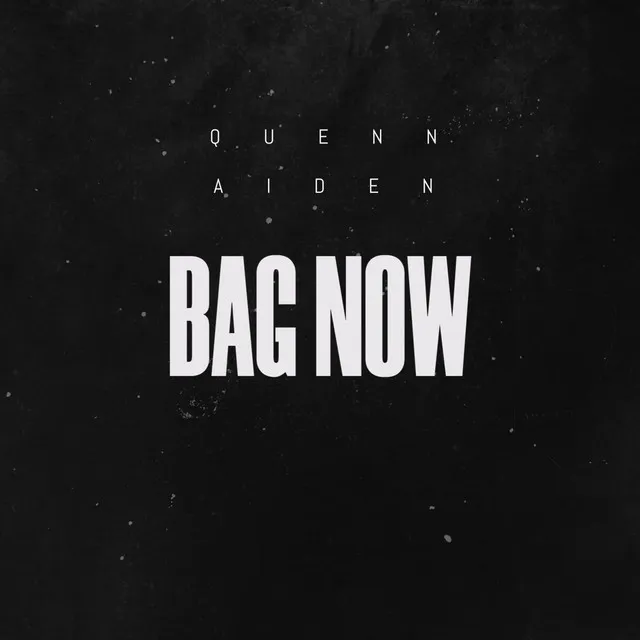 BAG NOW