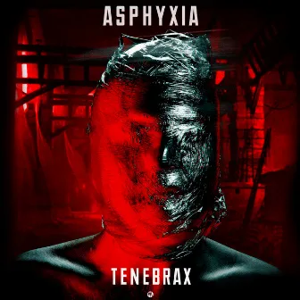 Asphyxia by Tenebrax