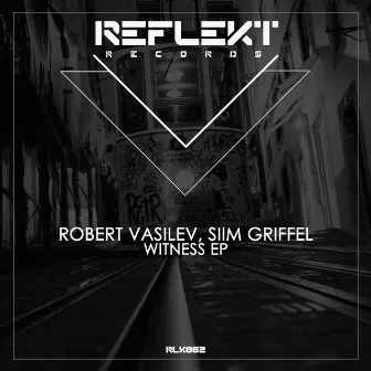 Witness EP by Robert Vasilev