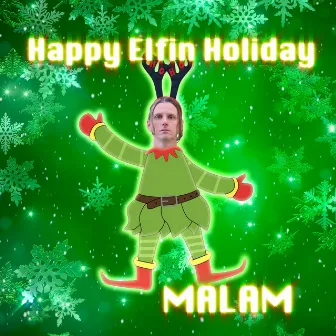 Happy Elfin Holiday by Malam