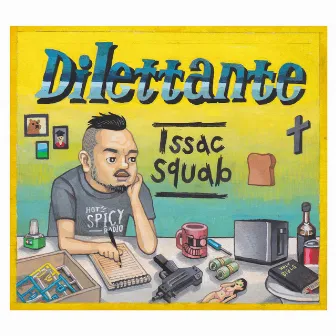 Dilettante by Issac Squab