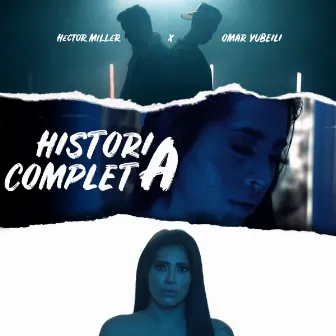 Historia Completa by Mill3r